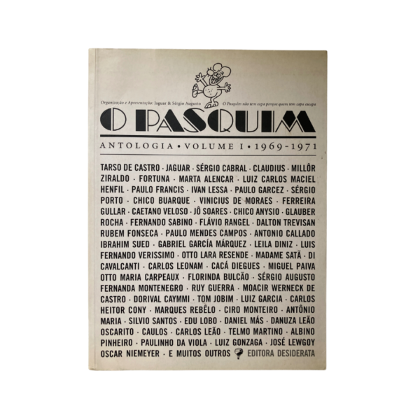 O Pasquim . Antologia . Volume I . 1969-1971